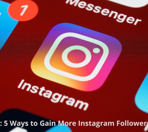 IG Panel: 5 Ways to Gain More Instagram Followers in 2022