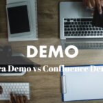 Jira Demo vs Confluence Demo