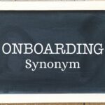 Onboarding Synonym - The Different Meanings and Uses