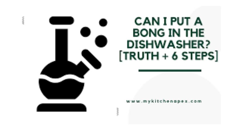 Can You Put Your Bong in the Dishwasher? Exploring Cleaning Methods for Bongs