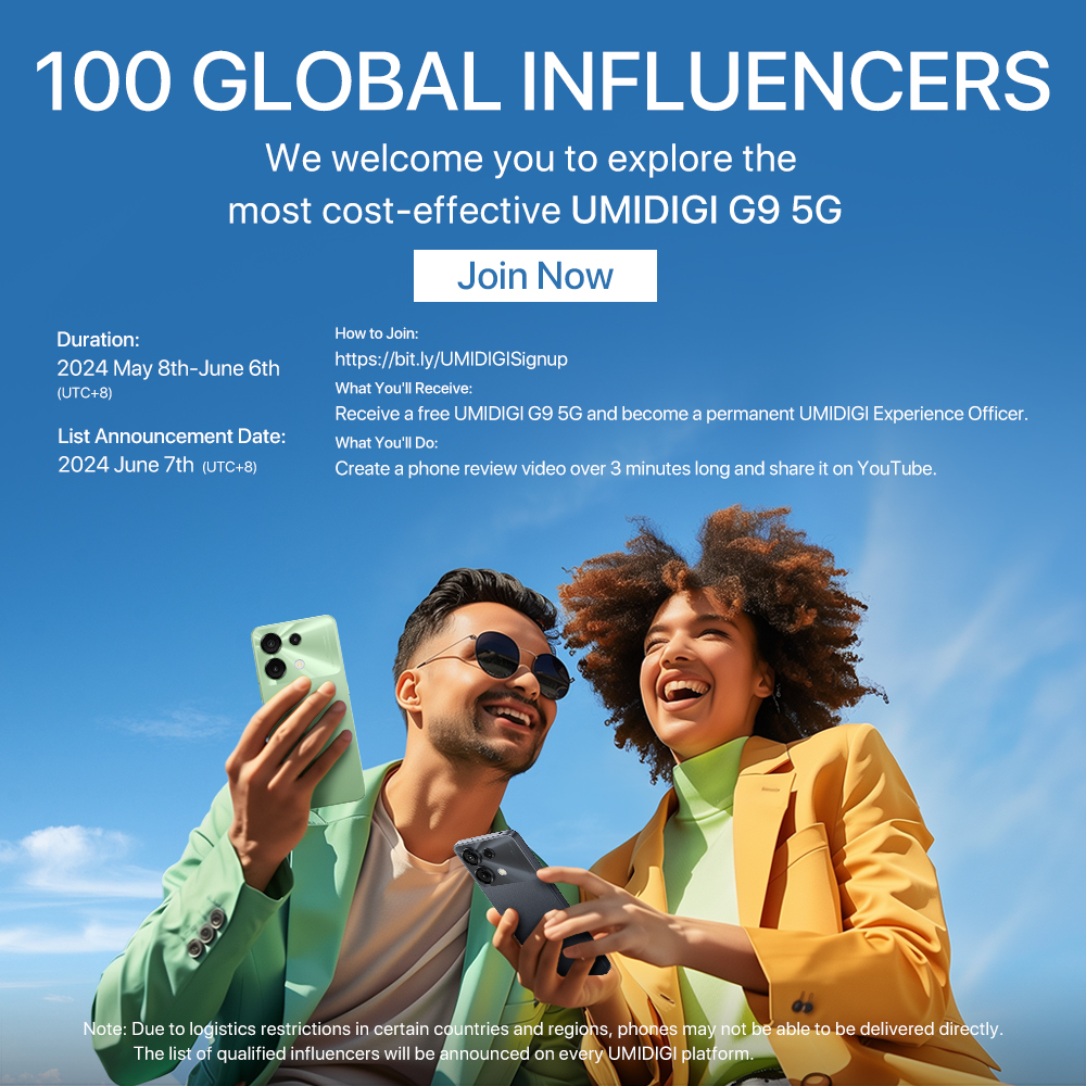 UMIDIGI Welcomes 100 Global Influencers to Explore the Most Cost-Effective UMIDIGI G9 5G