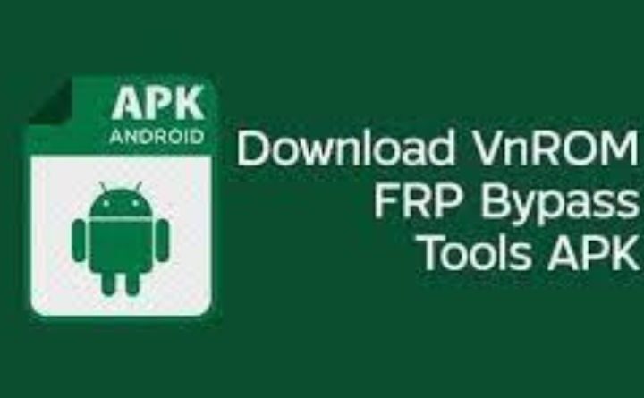 Download Vnrom FRP Bypass Apk 2022