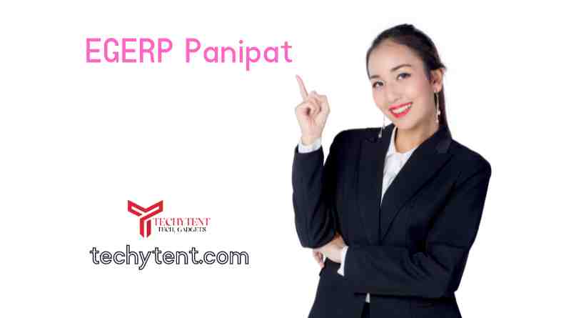 EGERP Panipat: Pioneering Innovations for Sustainable Business Growth