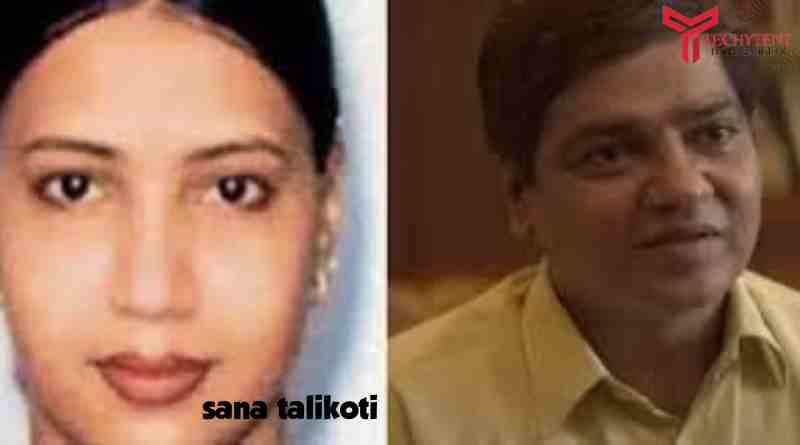 Who is Sana Talikoti? A Closer Look at Telgi’s Daughter and Her Journey