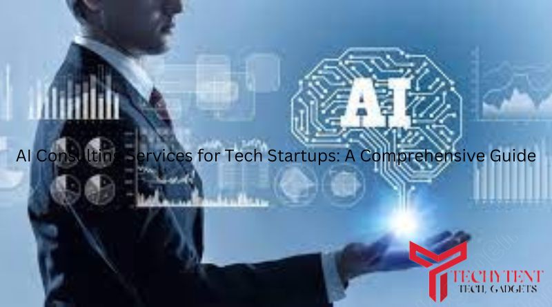 AI Consulting Services for Tech Startups: A Comprehensive Guide