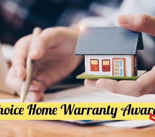 Choice Home Warranty Awards: All You Need To Know