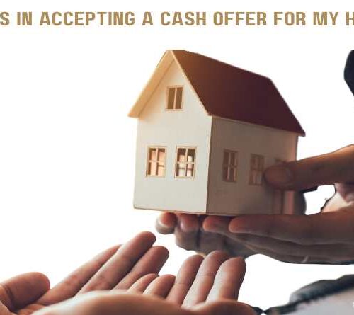 Are There Any Risks in Accepting a Cash Offer for My Home?