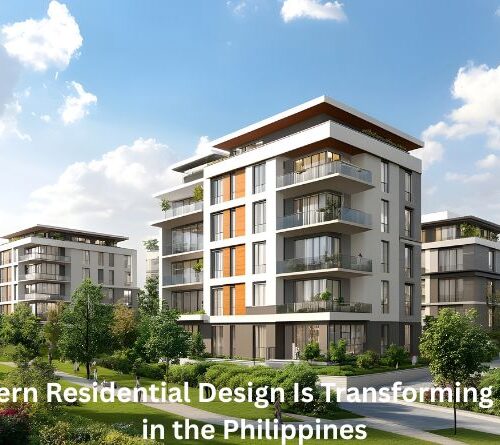 How Modern Residential Design Is Transforming City Living in the Philippines